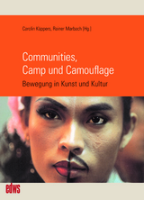 Communities, Camp und Camouflage - 