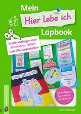 Mein &bdquo;Hier lebe ich&ldquo;-Lapbook - Doreen Blumhagen
