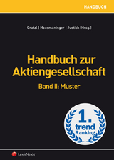 Handbuch zur Aktiengesellschaft / Handbuch zur Aktiengesellschaft, Band II - Georg Blumauer, Martin Gratzl, Thomas Gruber, Michael Herzer, Verena H&uuml;gel, Reinhard Jernej, Georg Justich, Elke Napokoj, Michaela Pelinka, Meera Ramakrishnan, Uwe Rautner, Elisabeth Strobl, Christopher Toms