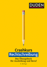 Crashkurs Rechtschreibung - Anja Steinhauer