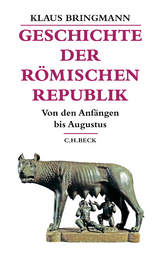Geschichte der r&ouml;mischen Republik - Klaus Bringmann
