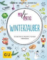 Mix & fertig Winterzauber - Nico Stanitzok, Sarah Schocke, Alexander Dölle