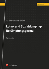 Lohn- und Sozialdumping-Bek&auml;mpfungsgesetz - Franz Schrank, Veronika Schrank, Manfred Lindmayr