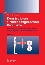Konstruieren sicherheitsgerechter Produkte - Alfred Neud&ouml;rfer