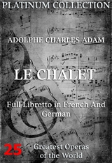 Die Sennerh&uuml;tte (Le Chalet) - Adolphe Charles Adam, Eugene Scribe