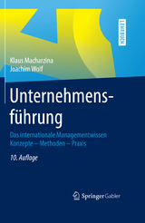 Unternehmensf&uuml;hrung - Klaus Macharzina, Joachim Wolf