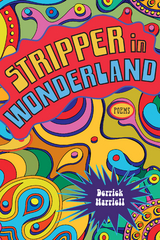 Stripper in Wonderland - Derrick Harriell