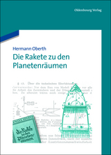 Die Rakete zu den Planetenr&auml;umen - Hermann Oberth