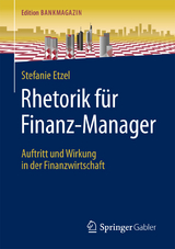 Rhetorik f&uuml;r Finanz-Manager - Stefanie Etzel
