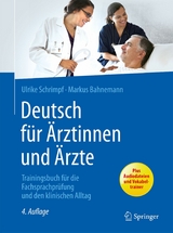 Deutsch für Ärztinnen und Ärzte - Ulrike Schrimpf, Markus Bahnemann
