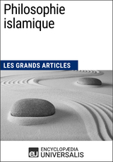 Philosophie islamique -  Encyclopaedia Universalis