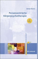 Personzentrierte K&ouml;rperpsychotherapie -  Ernst Kern