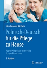 Polnisch-Deutsch f&uuml;r die Pflege zu Hause -  Nina Konopinski-Klein