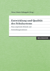 Entwicklung und Qualit&auml;t des Schulsystems - 