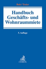 Handbuch Gesch&auml;fts- und Wohnraummiete - 