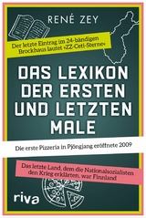 Das Lexikon der ersten und letzten Male -  Ren&eacute; Zey