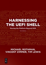 Harnessing the UEFI Shell - Michael Rothman, Vincent Zimmer, Tim Lewis