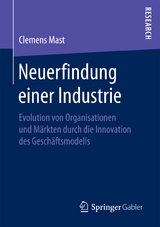 Neuerfindung einer Industrie - Clemens Mast