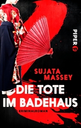 Die Tote im Badehaus -  Sujata Massey