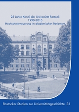 25 Jahre Konzil der Universit&auml;t Rostock 1990-2015 - Kersten Kr&uuml;ger