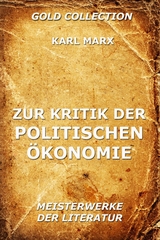 Zur Kritik der politischen &Ouml;konomie - Karl Marx