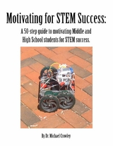 Motivating for STEM Success -  Dr. Michael Crowley