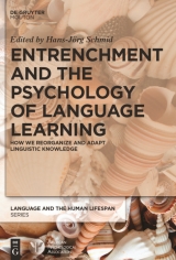 Entrenchment and the Psychology of Language Learning - 