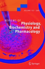 Reviews of Physiology, Biochemistry and Pharmacology 153 -  Matthias Mayer,  Christina Campo