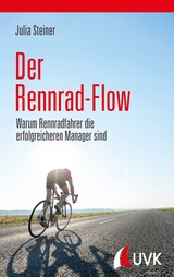 Der Rennrad-Flow - Julia Steiner
