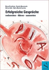 Erfolgreiche Gespr&auml;che - Bruno Frischherz, Sascha Demarmels, Adrian Aebi, Sylvia Bendel Larcher