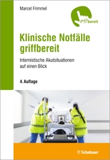 Klinische Notfälle griffbereit - Frimmel, Marcel