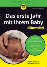 Das erste Lebensjahr mit Ihrem Baby f&uuml;r Dummies - James Gaylord