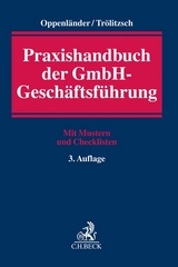 Praxishandbuch der GmbH-Gesch&auml;ftsf&uuml;hrung - 