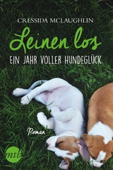 Leinen los - Ein Jahr voller Hundeglück - Cressida McLaughlin