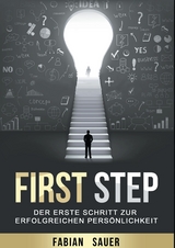 First Step - Fabian Sauer