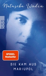 Sie kam aus Mariupol - Natascha Wodin