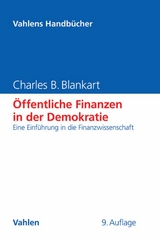 &Ouml;ffentliche Finanzen in der Demokratie - Charles B. Blankart