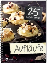 25 begeisternde Aufläufe - 