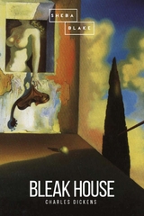 Bleak House - Charles Dickens, Sheba Blake