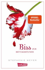 Biss zur Mittagsstunde (Bella und Edward 2) - Stephenie Meyer