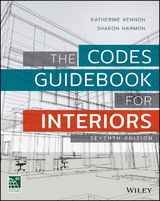 The Codes Guidebook for Interiors - Kennon, Katherine E.; Harmon, Sharon K.