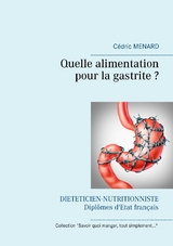 Quelle alimentation pour la gastrite ? - C&eacute;dric Menard