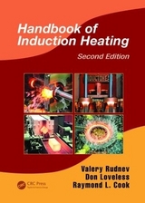 Handbook of Induction Heating - Rudnev, Valery; Loveless, Don; Cook, Raymond L.
