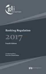 Global Legal Insights - Banking Regulation - Hsu, Peter; Bahar, Rashid