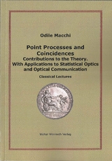 Point Processes and Coincidences - Odile Macchi, Suren Poghosyan, Hans Zessin