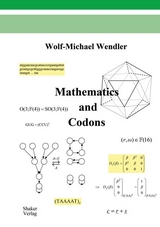 Mathematics and Codons - Wolf-Michael Wendler