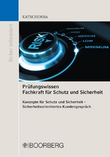 Pr&uuml;fungswissen Fachkraft f&uuml;r Schutz und Sicherheit - Torsten Katschemba