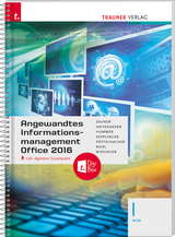 Angewandtes Informationsmanagement I HLW Office 2016 inkl. digitalem Zusatzpaket - Doris Zauner, Andrea Heitzeneder, Elisabeth Hummer, Elke Kepplinger, Eva Christina Pöttschacher, Andreas Riepl, Hubert Wiesinger, Irene Wiesinger