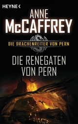Die Renegaten von Pern - Anne McCaffrey