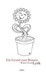 Ein Grund zum Reimen - Robert Grund